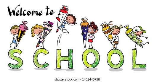 Enrolment - First Day of school - First graders with school cones are excited - colorful- hand drawn- Text: Welcome to school