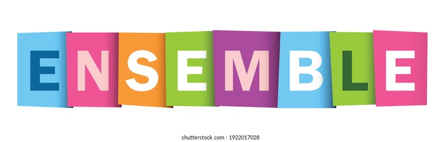 ENSEMBLE colorful vector typography banner (ENSEMBLE means TOGETHER in French)