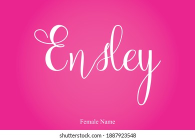 Ensley Female Name Cursive Calligrafy Text Inschrift auf rosafarbenem Hintergrund