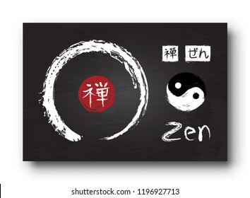 Enso zen circle with kanji calligraphy ( Chinese . Japanese ) alphabet translation meaning zen . Yin and yang symbol . Black color chalkboard background with old scratch texture . Vector illustration