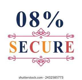 Ensure customer trust and security by prominently displaying the 08% Secure grunge vector icon.