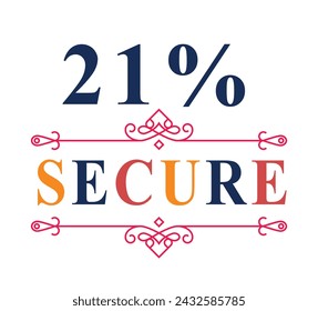 Ensure customer trust and security by prominently displaying the 21% Secure grunge vector icon.