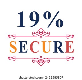 Ensure customer trust and security by prominently displaying the 19% Secure grunge vector icon.