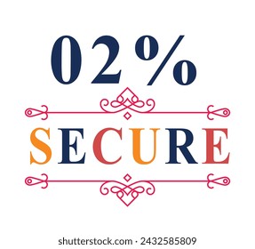Ensure customer trust and security by prominently displaying the 02% Secure grunge vector icon.