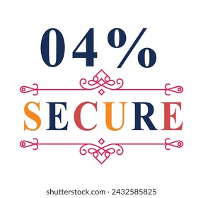 Ensure customer trust and security by prominently displaying the 04% Secure grunge vector icon.