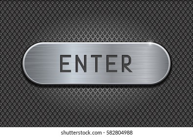 ENTER metal button on iron perforated background. Diamond shape holes. Vector 3d illustration.