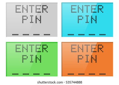 Enter pin digital display. Colored set. Vector illustration isolated on white background.