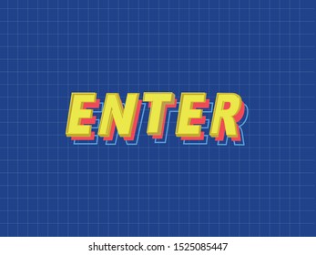 Enter Slogan 3d neon effect illustration graphic Vector. 