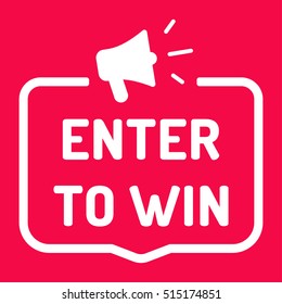 Enter to win. Badge with megaphone icon. Flat vector illustration on red background.