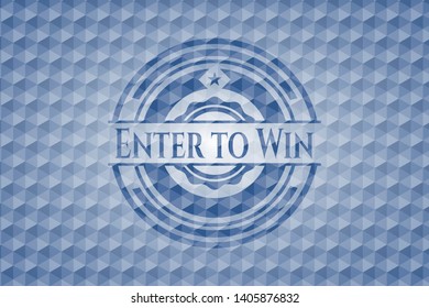 Enter to Win blue emblem with geometric pattern background. Vector Illustration. Detailed.