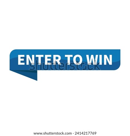 Enter To Win Blue Rectangle Ribbon Shape For Strategy Victory Success Information Announcement
