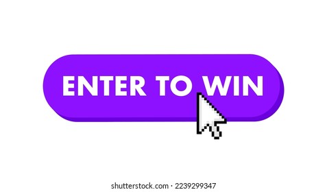 Enter to win button with cursor. Pointer click. Vector web button.