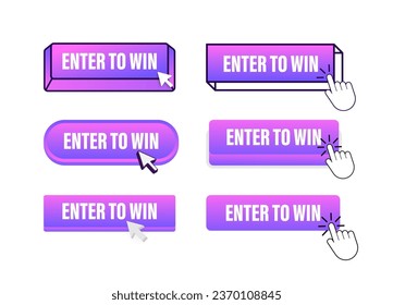 Enter to win Button with pointer clicking. Enter to win web buttons set. User interface element in flat style. Vector stock illustration