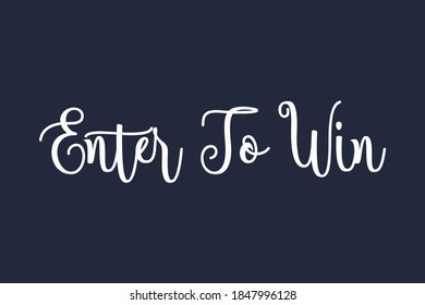 Enter Win Calligraphy White Color Text Stock Vector (Royalty Free