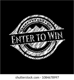  Enter to Win chalk emblem written on a blackboard