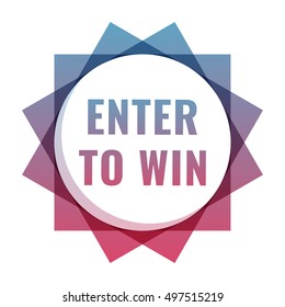 Enter to win. Flat vector object illustration on white background. Can be used for business, advertising.