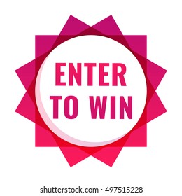 Enter to win. Flat vector object illustration on white background. Can be used for business, advertising.