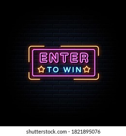 Enter To Win Neon Sign Banner Design