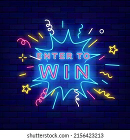 Enter to win neon signboard. Comics explosion with confetti. Game design. Casino concept. Lottery promotion template. Glowing effect banner. Vector stock illustration