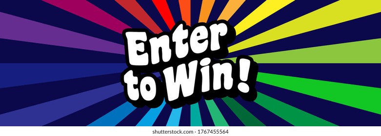 Enter to win ! on radial stripes background