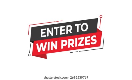 Entre para ganar premios Anuncio, diseño geométrico rojo y negro de la burbuja del discurso, competencia y etiqueta de la campaña de la recompensa, concepto de la promoción del sorteo, Ilustración vectorial aislada
