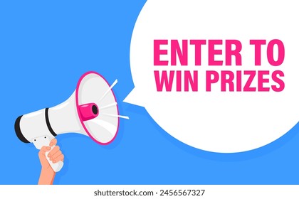 Enter to win prizes. Hand hold megaphone speaker for announce. Attention please. Shouting people, advertisement speech symbol.