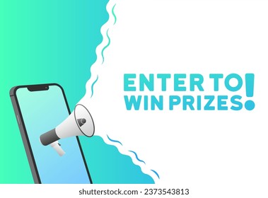 Enter to win prizes sign. Flat, green, text from a megaphone, enter to win prizes, phone mockup, enter to win prizes. Vector icon