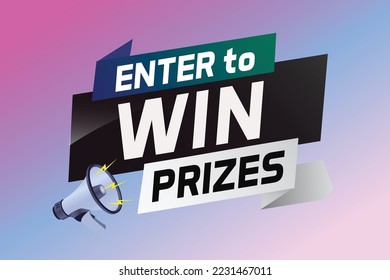 Enter to win prizes word concept vector illustration with megaphone and 3d style for use landing page, template, ui, web, mobile app, poster, banner, flyer, background, gift card, coupon, wallpaper