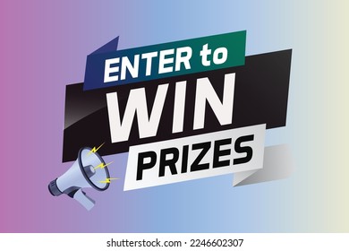 Enter to win prizes word concept vector illustration with megaphone and 3d style for use landing page, template, ui, web, mobile app, poster, banner, flyer, background, gift card, coupon, wallpaper