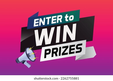 Enter to win prizes word concept vector illustration with megaphone and 3d style for use landing page, template, ui, web, mobile app, poster, banner, flyer, background, gift card, coupon, wallpaper