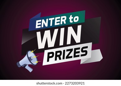 Enter to win prizes word concept vector illustration with megaphone and 3d style for use landing page, template, ui, web, mobile app, poster, banner, flyer, background, gift card, coupon, wallpaper	
E