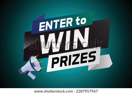 Enter to win prizes word concept vector illustration with megaphone and 3d style for use landing page, template, ui, web, mobile app, poster, banner, flyer, background, gift card, coupon, wallpaper	
E