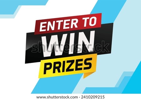 Enter to win prizes word concept vector illustration and 3d style for use landing page, template, ui, web, mobile app, poster, banner, flyer, background, gift card, coupon, wallpaper	
