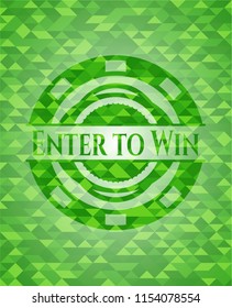 Enter to Win realistic green mosaic emblem