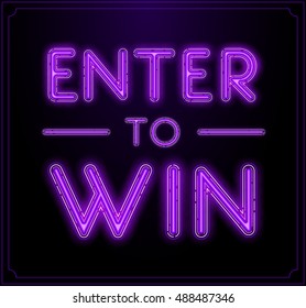 Enter to Win Sign