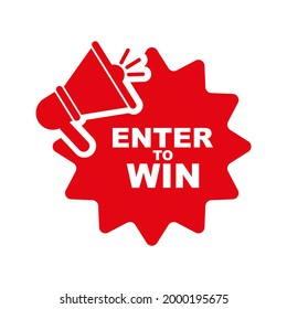 enter to win sign on white background