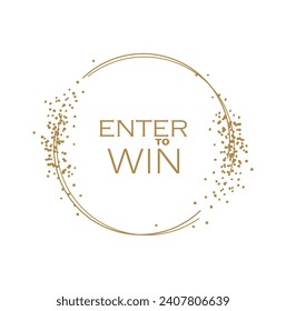 enter to win sign on white background