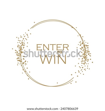 enter to win sign on white background
