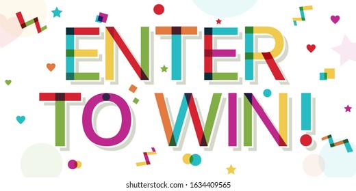 "Enter to win" text with colorful confetti