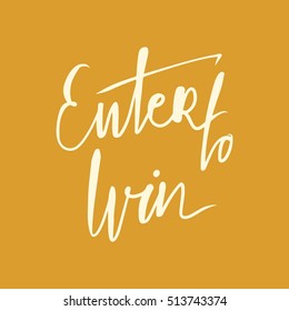 Enter to win. Vector banner.