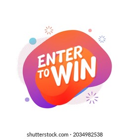 Enter to win. Vector colorful banner.
