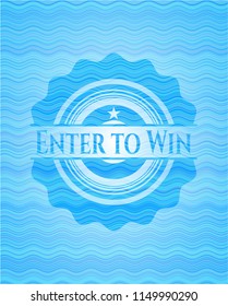 Enter to Win water representation style badge.