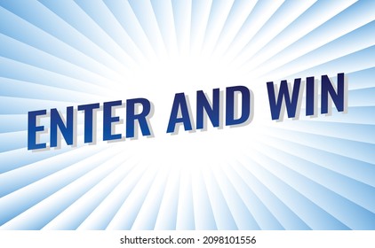 enter and win word concept vector illustration with blue lines modern futuristic 3d style for landing page template ui web mobile app poster banner flyer background gift card coupon label wallpaper