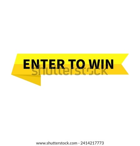 Enter To Win Yellow Ribbon Rectangle Shape For Strategy Victory Success Information Announcement
