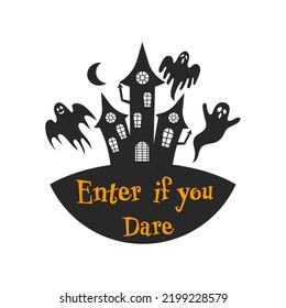 Enter if you Dare farmhouse door hanger. Vector Halloween quote. Round design on white background. Halloween round sign design.