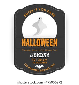 Enter if you Dare. Halloween Party Design Template. Please Join us to Have Fun Vintage Poster design with Ghost