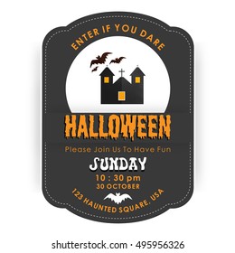 Enter if you Dare. Halloween Party Design Template. Please Join us to Have Fun Vintage Poster design with Hunted house and bats flying