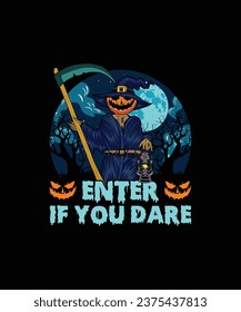 ENTER IF YOU DARE Pet t shirt design