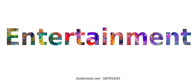 52 541 Entertainment Word Images Stock Photos Vectors Shutterstock