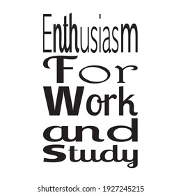 enthusiasm for work and study the letter quote